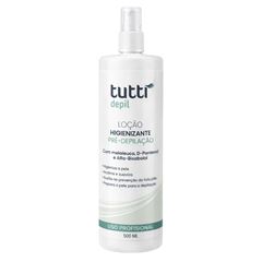 Loção Higienizante Tutti Pré Depilação 500ml